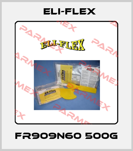 FR909N60 500G Eli-Flex