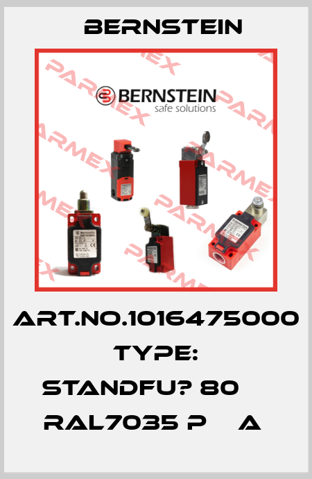 Art.No.1016475000 Type: STANDFU? 80     RAL7035 P    A  Bernstein