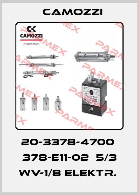 20-3378-4700  378-E11-02  5/3 WV-1/8 ELEKTR.  Camozzi