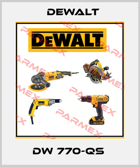 DW 770-QS  Dewalt