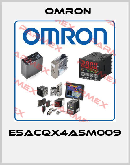 E5ACQX4A5M009  Omron