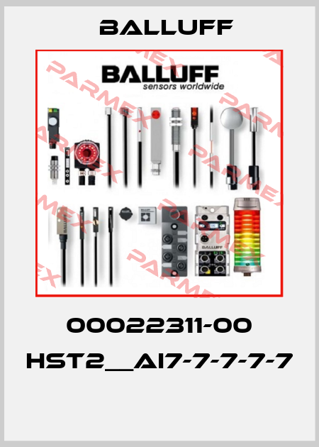 00022311-00 HST2__AI7-7-7-7-7  Balluff