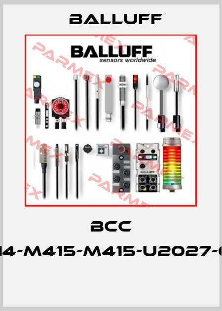 BCC M414-M415-M415-U2027-020  Balluff