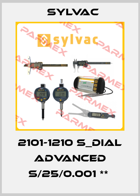 2101-1210 S_DIAL ADVANCED S/25/0.001 **  Sylvac
