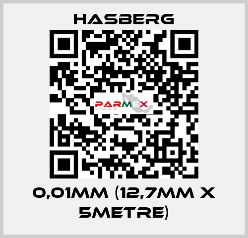 0,01MM (12,7MM X 5METRE) Hasberg