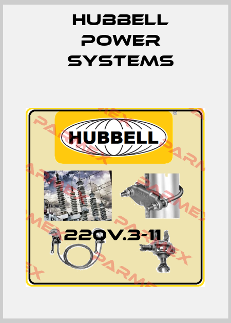 220V.3-11  Hubbell Power Systems