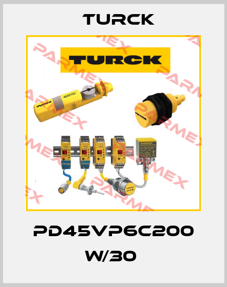PD45VP6C200 W/30  Turck