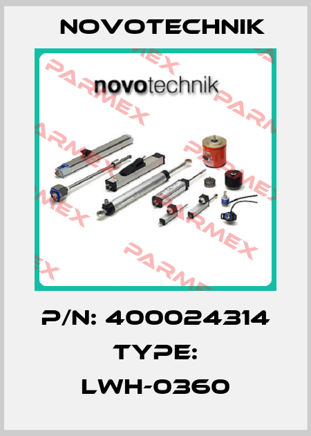 P/N: 400024314 Type: LWH-0360 Novotechnik