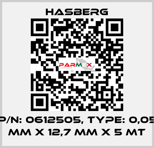 P/N: 0612505, Type: 0,05 mm x 12,7 mm x 5 mt Hasberg