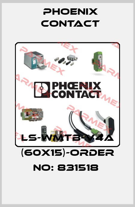 LS-WMTB-V4A (60X15)-ORDER NO: 831518  Phoenix Contact