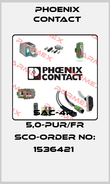 SAC-4P- 5,0-PUR/FR SCO-ORDER NO: 1536421  Phoenix Contact