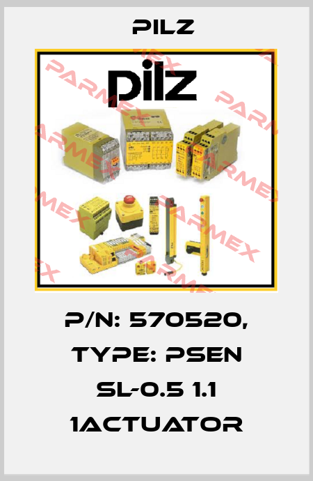 p/n: 570520, Type: PSEN sl-0.5 1.1 1actuator Pilz