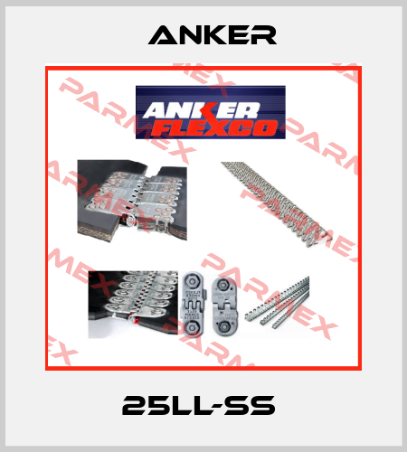 25LL-SS  Anker