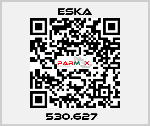 530.627   Eska