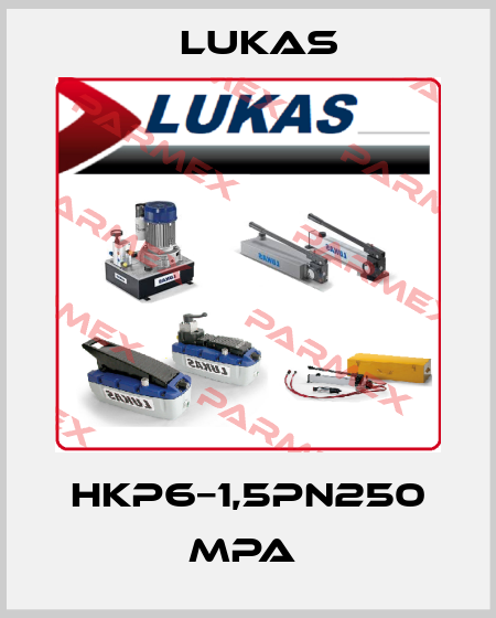 HKP6−1,5PN250 MPa  Lukas