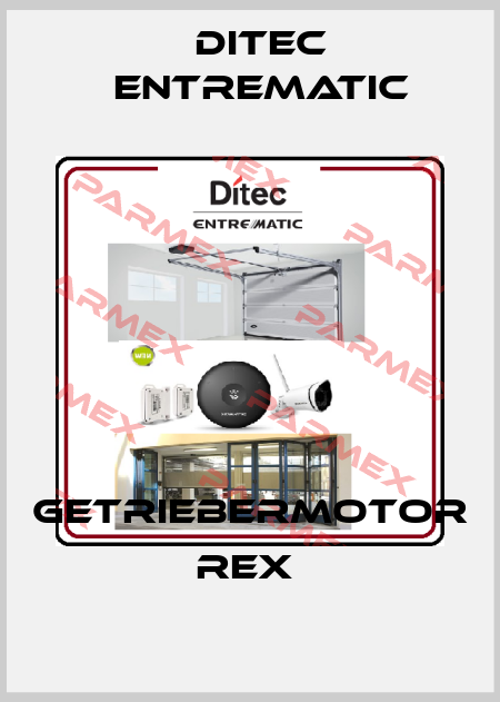 Ditec Entrematic-Getriebermotor REX  price