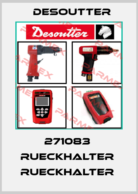271083  RUECKHALTER  RUECKHALTER  Desoutter