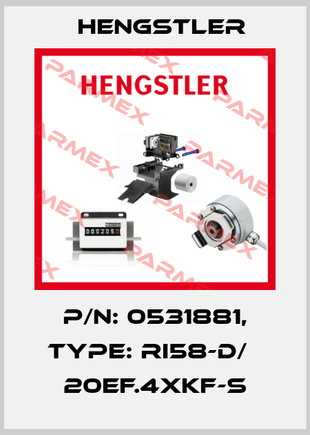 p/n: 0531881, Type: RI58-D/   20EF.4XKF-S Hengstler