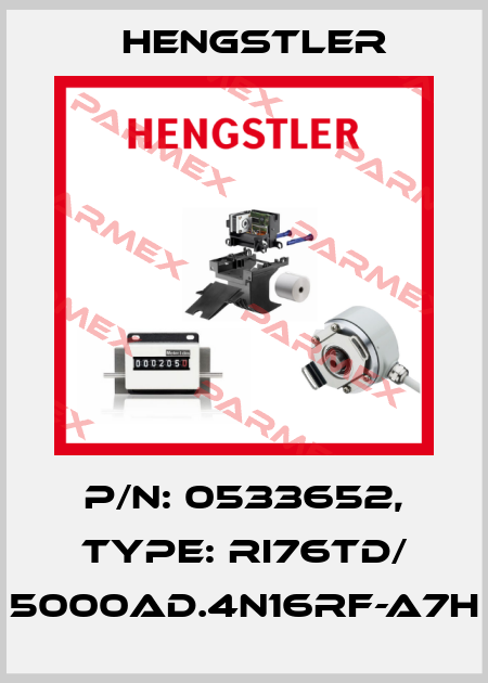p/n: 0533652, Type: RI76TD/ 5000AD.4N16RF-A7H Hengstler