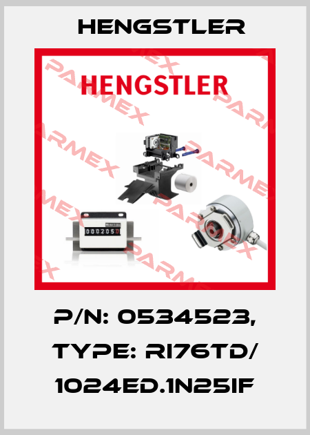 p/n: 0534523, Type: RI76TD/ 1024ED.1N25IF Hengstler