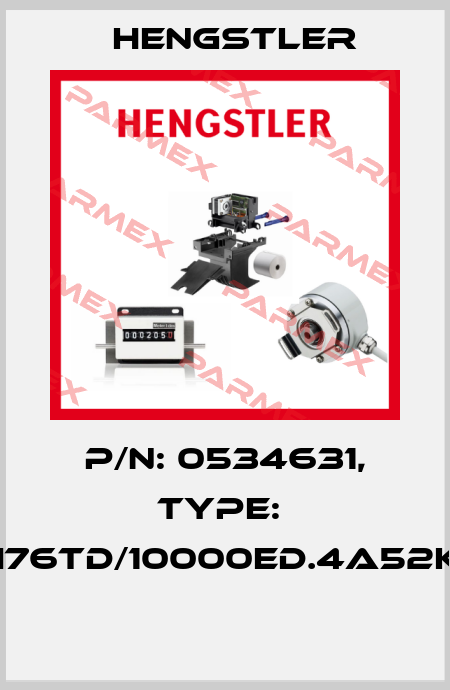 P/N: 0534631, Type:  RI76TD/10000ED.4A52KF  Hengstler