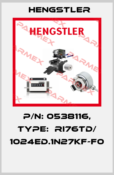 P/N: 0538116, Type:  RI76TD/ 1024ED.1N27KF-F0  Hengstler