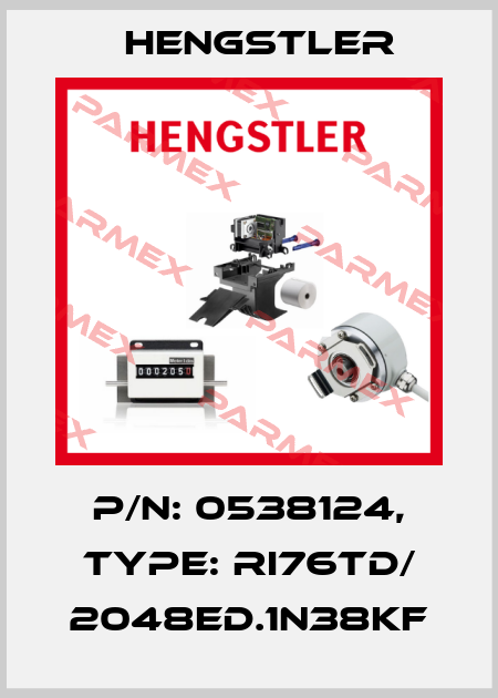 p/n: 0538124, Type: RI76TD/ 2048ED.1N38KF Hengstler