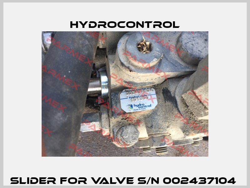 slider for valve S/N 002437104  Hydrocontrol