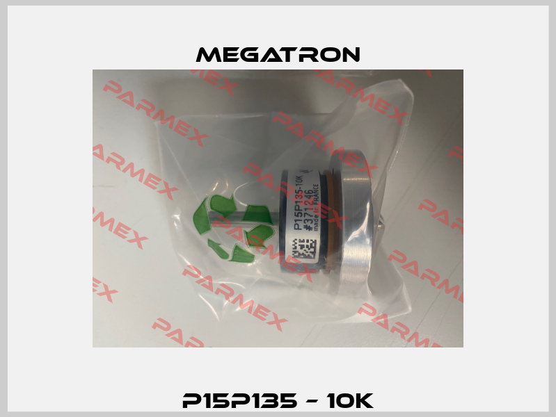 P15P135 – 10K Megatron