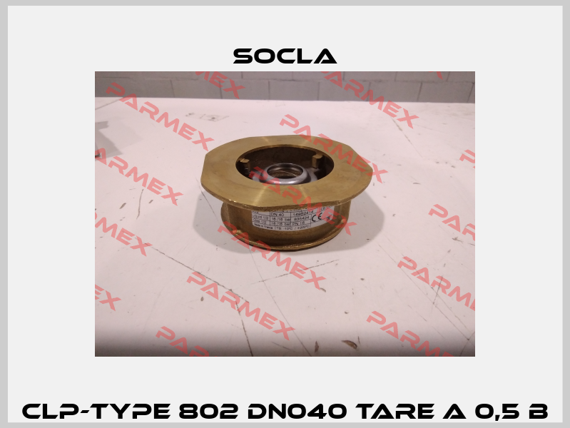 CLP-TYPE 802 DN040 TARE A 0,5 B Socla