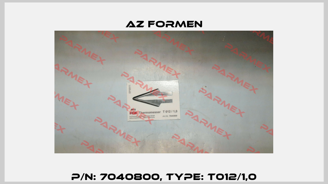 P/N: 7040800, Type: T012/1,0 Az Formen