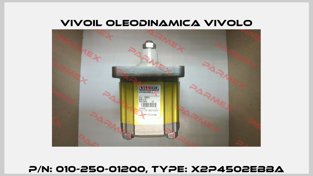 P/N: 010-250-01200, Type: X2P4502EBBA Vivoil Oleodinamica Vivolo