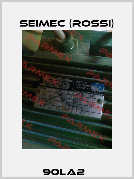 90LA2   Seimec (Rossi)
