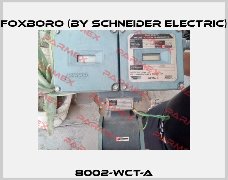 8002-WCT-A Foxboro (by Schneider Electric)