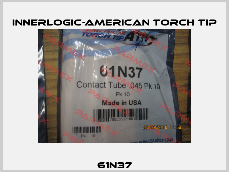 61N37 Innerlogic-American Torch Tip