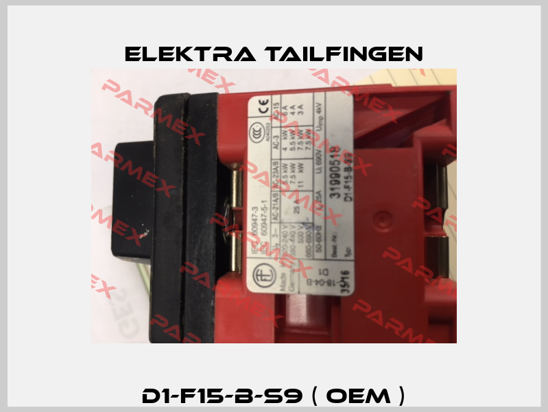 D1-F15-B-S9 ( OEM ) Elektra Tailfingen