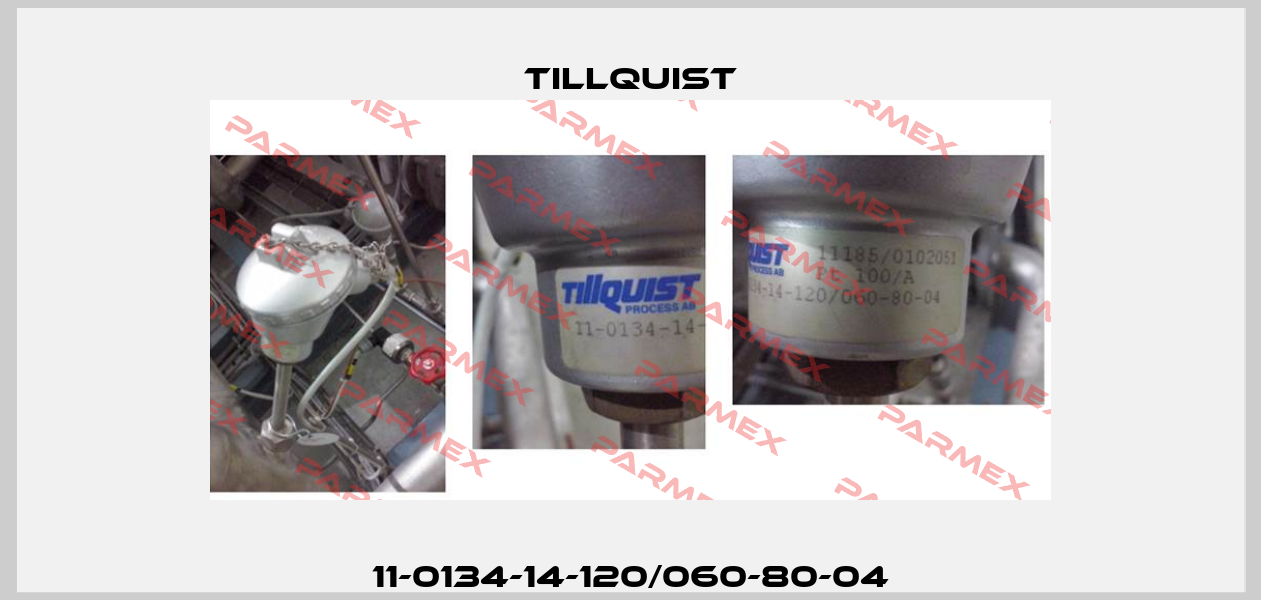 11-0134-14-120/060-80-04 Tillquist