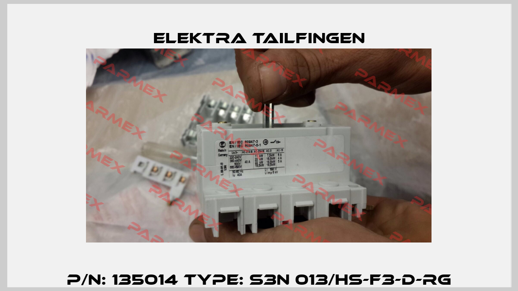 p/n: 135014 type: S3N 013/HS-F3-D-RG Elektra Tailfingen