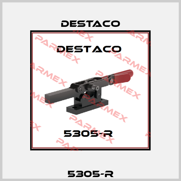 5305-R Destaco
