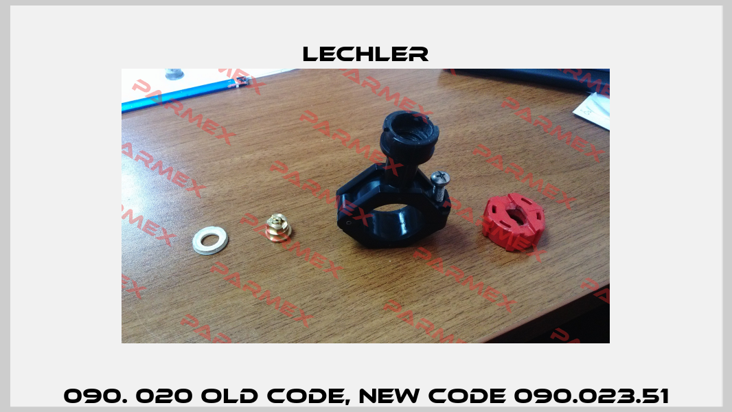 090. 020 old code, new code 090.023.51 Lechler