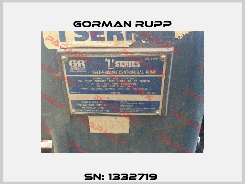 SN: 1332719  Gorman Rupp