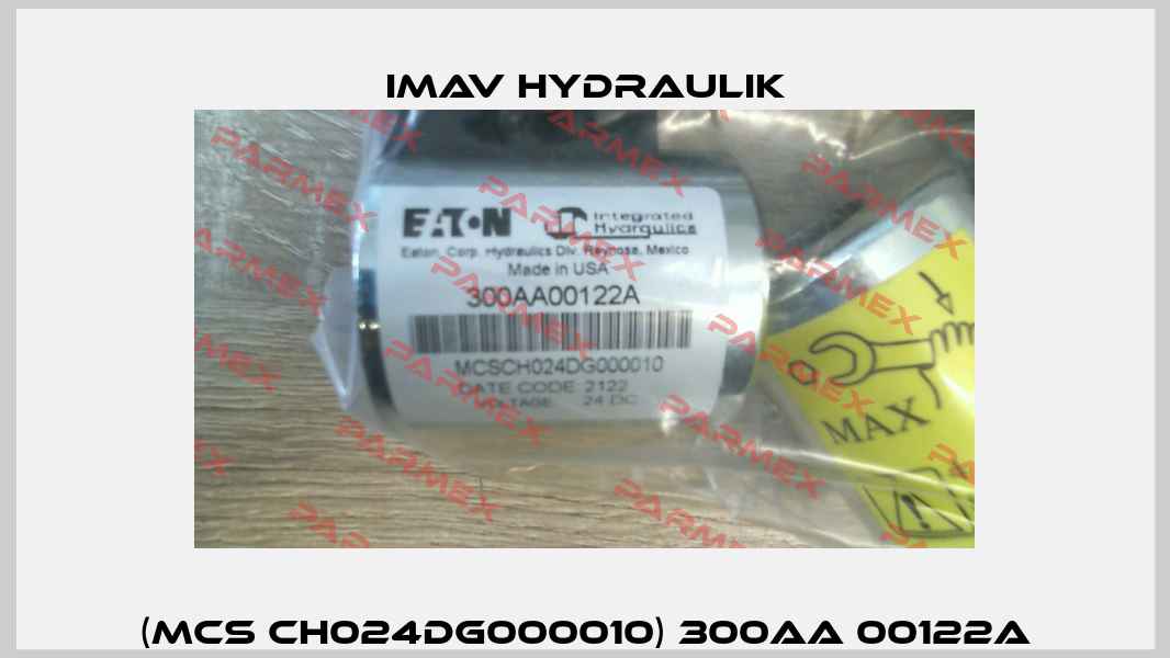 (MCS CH024DG000010) 300AA 00122A IMAV Hydraulik