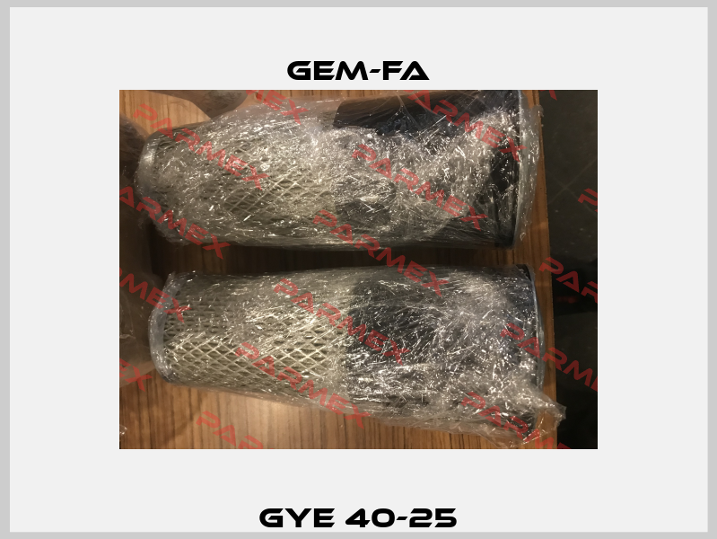 GYE 40-25 Gem-Fa