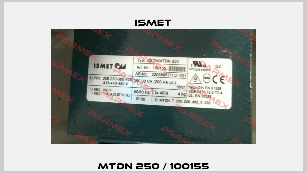 MTDN 250 / 100155 Ismet