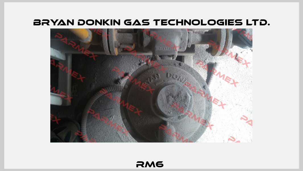 RM6  Bryan Donkin Gas Technologies Ltd.