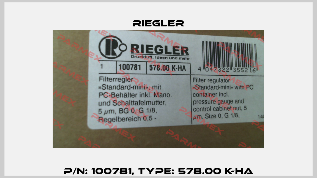 p/n: 100781, Type: 578.00 K-HA Riegler