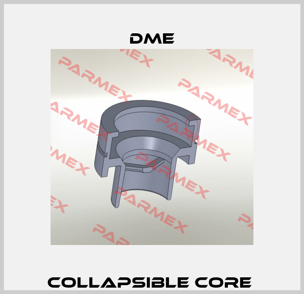 Collapsible core  Dme