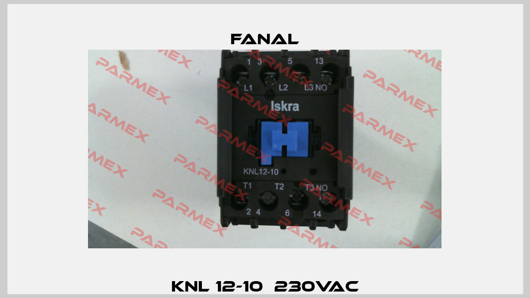 KNL 12-10  230VAC Fanal