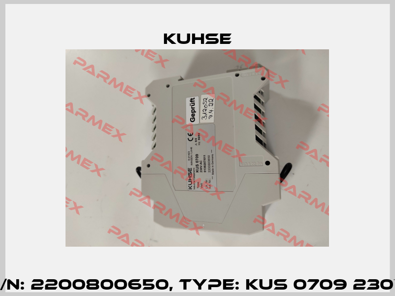 P/N: 2200800650, Type: KUS 0709 230V Kuhse