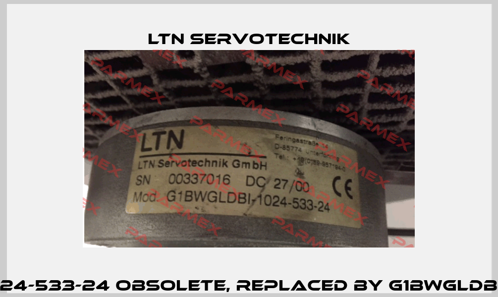 G1BWGLDBI-1024-533-24 obsolete, replaced by G1BWGLDBI-1024-5F3-24 Ltn Servotechnik